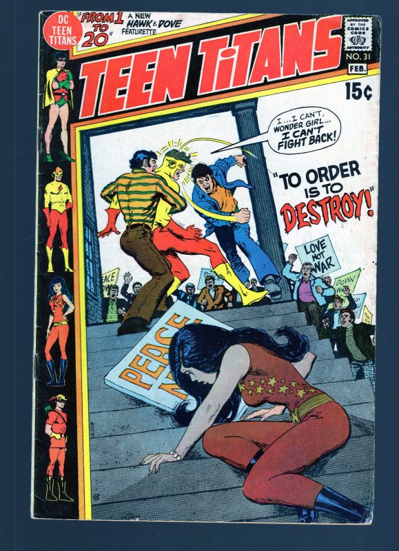 Teen Titans #31 - Nick Cardy Cover Art. Hawk, Dove App. (5.0/5.5) 1971