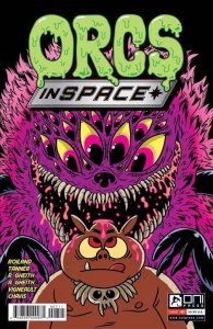 Orcs in Space #7 VF/NM ; Oni