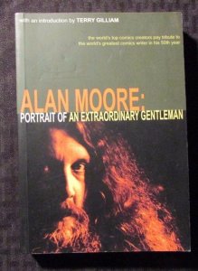 2003 ALAN MOORE Portrait Of An Extraordinary Gentleman SC VF- 7.5 1st Abiogenesi