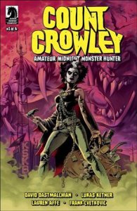 Count Crowley: Amateur Midnight Monster Hunter 1-A  VF/NM