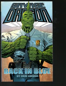 Savage Dragon: Back in Blue Image Comic Book TPB Graphic Novel Erik Larsen J402