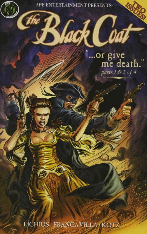 Black Coat, The: Or Give Me Death CS #1 VF; Ape | save on shipping - details ins