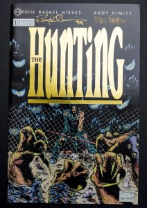 The Hunting [Foil cvr] 2x Signed Rafael Nieves, Andy Dimitt - Low Print - VF+