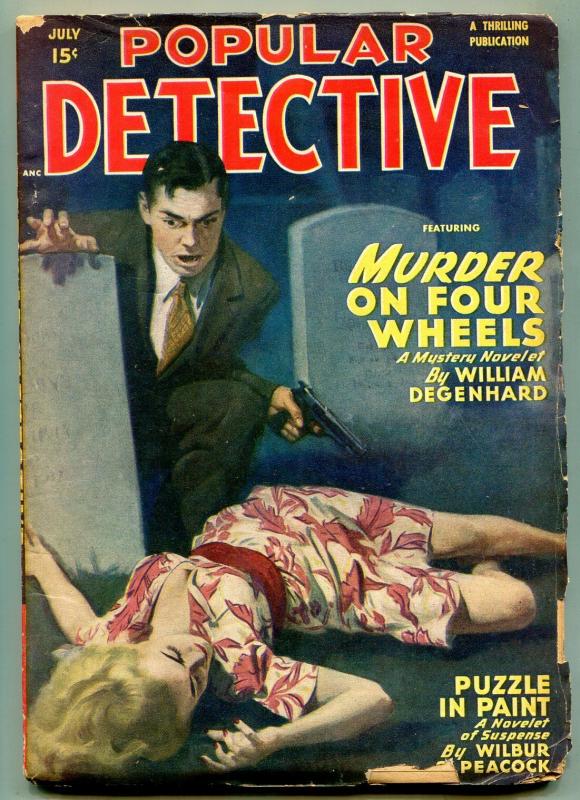 Popular Detective July 1949- Murder on Four Wheels- Puzzle in Paint