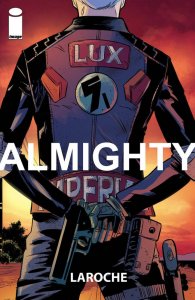Almighty #1 Image Comics Regular Cover Near Mint/Mint
