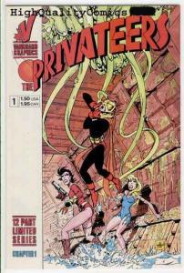 PRIVATEERS #1, NM, Pirates, 1987, Robots, Sci-Fi, Treasure, more indies in store