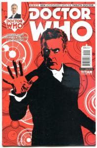 DOCTOR WHO #11 B, NM, 12th, Tardis, 2014, Titan, 1st, more DW in store, Sci-fi