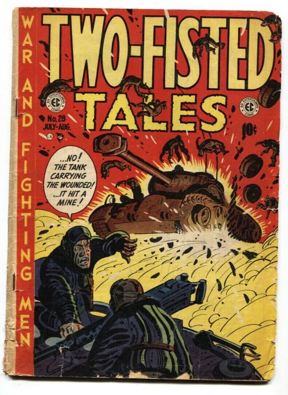 Two-Fisted Tales #28 1952- Kurtzman cover- EC golden age war G 