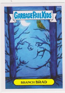 2015 Garbage Pail Kids  #44a -  Branch Brad