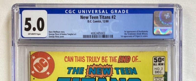 New Teen Titans #2 - CGC 5.0 - DC - 1980 - 1st appearance of Deathstroke!