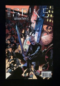 SPIKE SHADOW PUPPETS #1  IDW COMICS 2007 NM-
