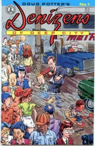 DENIZENS of DEEP CITY #1, NM, Doug Potter, 1988, Kitchen Sink