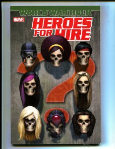 HEROES FOR HIRE VOL 3: WORLD WAR HULK! TPB (8.0) 1st PRINT