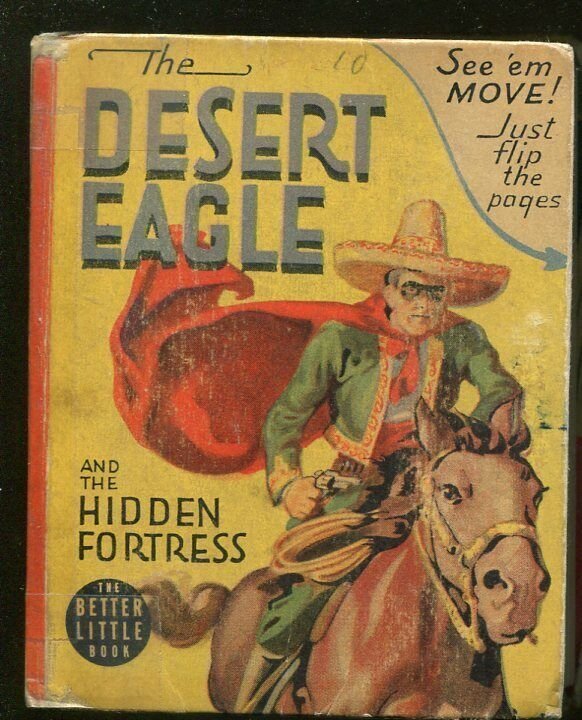 DESERT EAGLE-BIG LITTLE BOOK-#1431-1941-HIDDEN FORTRESS-SECRET IDENTITY-good