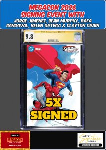 SUPERMAN SPIDER-MAN 1 CGC SS JIMENEZ/MURPHY/ORTEGA/SANDOVAL/CRAIN SIGNED PRESALE
