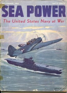 Sea Power 11/1944-Hunter Wood aircraft carrier cover-Navy At War special issu... 