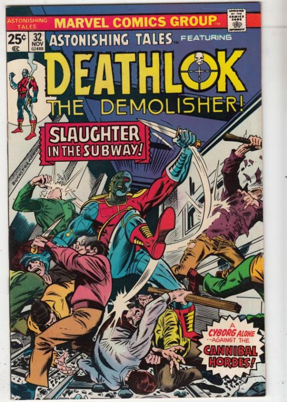 Astonishing Tales #32 (Nov-75) NM- High-Grade Deathlok the Demolisher