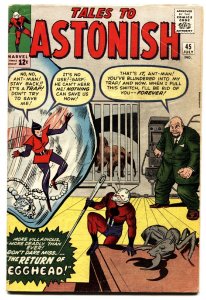 Tales To Astonish #45  1963 - Marvel  -FN+ - Comic Book