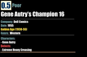 Gene Autry's Champion #16 (1955) Dell Comics Golden-Age Western Poor