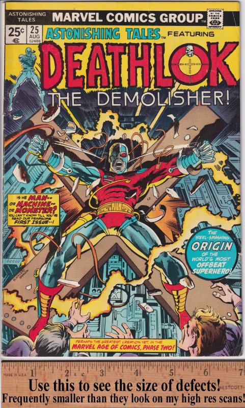 ASTONISHING TALES #25 (Aug 1974) VG+ 4.5, MVS intact. First app. Deathlok!