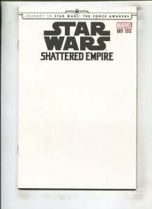 JOURNEY TO STAR WARS:THE FORCE AWAKENS - SHATTERED EMPIRE #1(9.2) VARIANT!! 2015