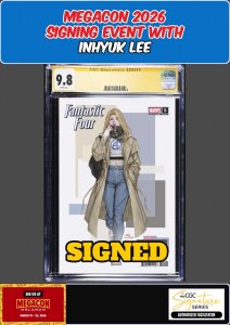 FANTASTIC FOUR #5 CGC SS 9.8 INHYUK LEE SIGNED MEGACON PRESALE