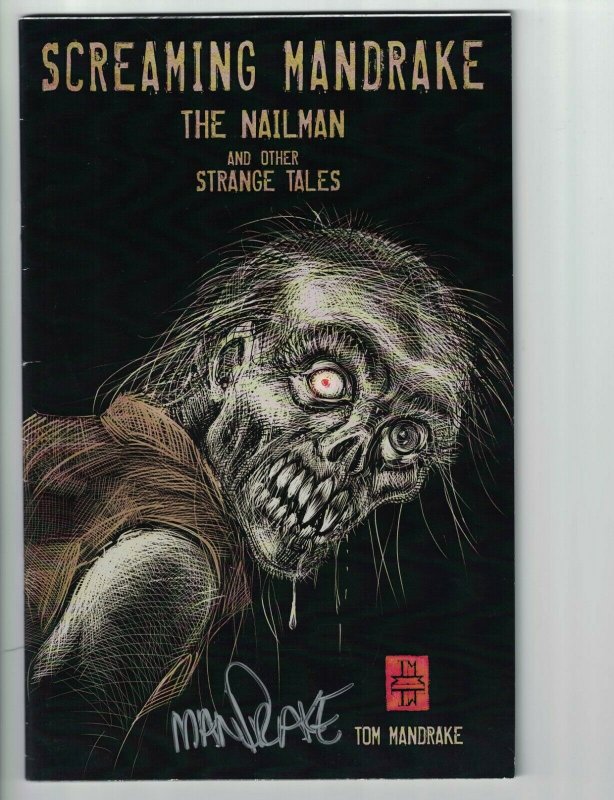 Screaming Mandrake: The Nailman and Other Strange Tales - signed by Mandrake  