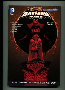 BATMAN & ROBIN VOL. 2 (9.0) PEARL,TPB, HARDCOVER!! 2013