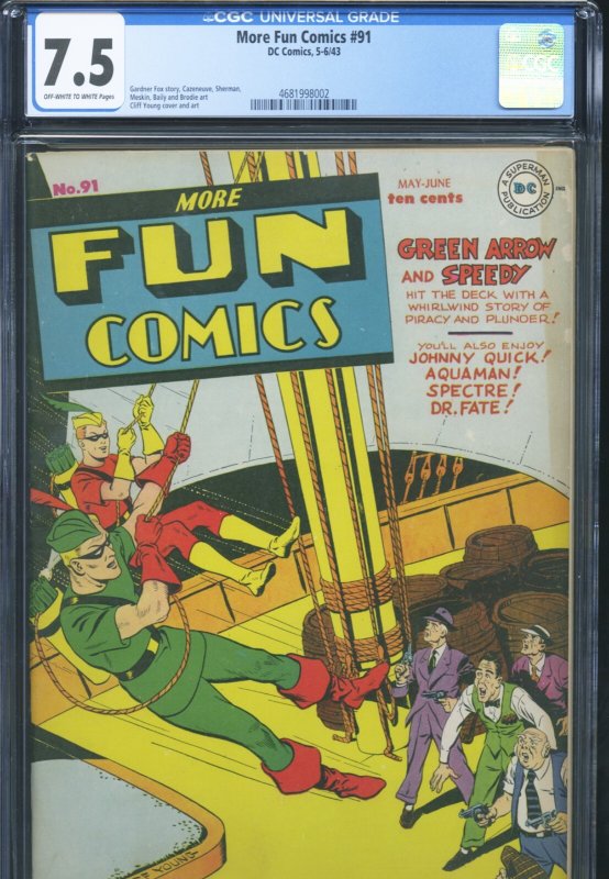 MORE FUN COMICS #91 - CGC-7.5, OW-W - Spectre - Dr Fate - Aquaman - Golden Age