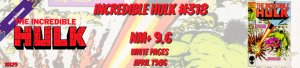 Incredible Hulk 318 NM+ 9.6 Byrne Marvel 1986