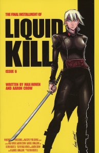 Liquid Kill #6 (C) Calero & Richardson Kill Bill Homage Whatnot 2023 EB132