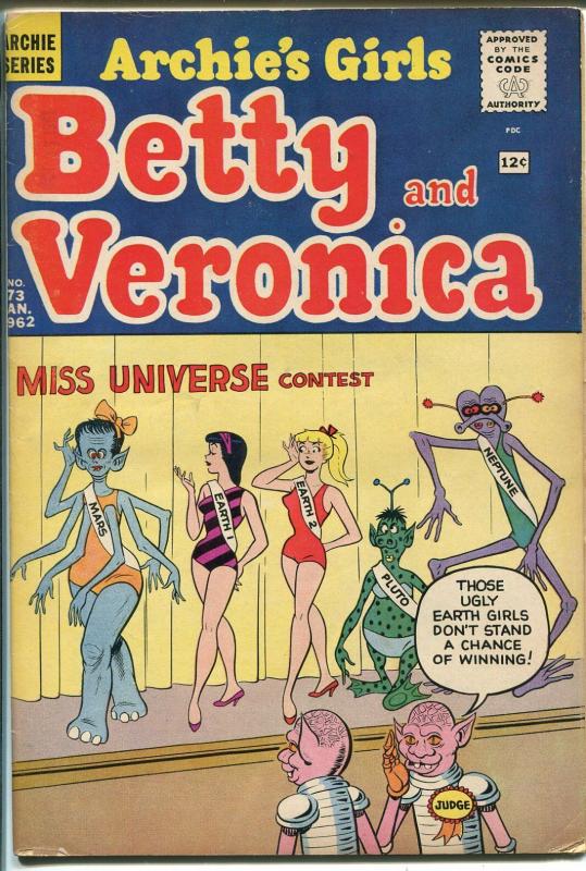 Archie's Girls Betty & Veronica #73 1962-Good Girl Art-Sci-fi cover-horror-VG