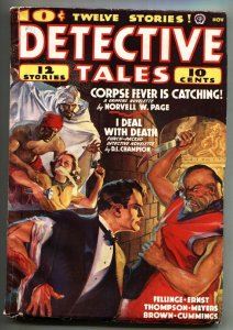 Detective Tales Pulp Nov 1938- Weird menace cover-RARE-FN