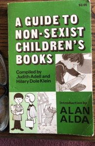 A guide to nonsexist children’s books,1976,138p