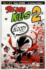 Spawn Kills Everyone Too #1 Cvr B (Image, 2018) NM