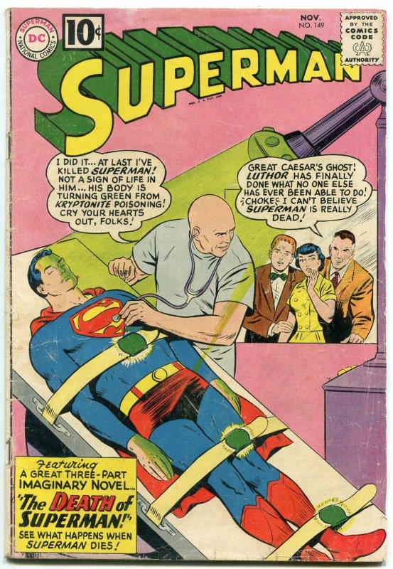 Superman #149 1961- Death of Superman- last 10 cent issue VG-