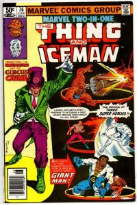 MARVEL TWO-IN-ONE #76, VF/NM, Thing, IceMan Giant Man, 1974 1981  more in store