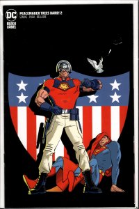 Peacemaker Tries Hard! #2 Reilly Cover (2023) Peacemaker