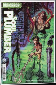 DC Horror Presents: Soul Plumber #1 (2021) Soul Plumber