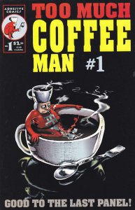 Too Much Coffee Man #1 (7th) VF ; Adhesive | Shannon Wheeler