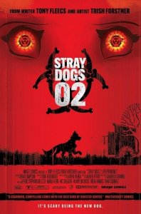 Stray Dogs #2 2021 Fleecs/Forstner 4th Print 28 Days Later Homage Image EB05