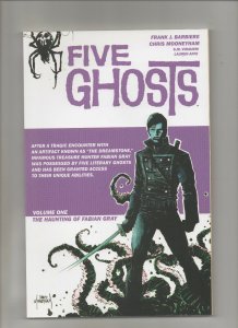 Five Ghosts: The Haunting Of Fabian Gray - Vol 1 TPB 3rd Print- (Grade 9.2) 2015