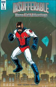 Insufferable: Home Field Advantage #1A VF; IDW | save on shipping - details insi