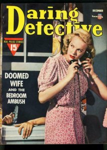 DARING DETECTIVE DEC 1941-DOOMED WIFE-BEDROOM AMBUSH-FN FN