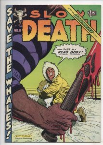 SLOW DEATH #8, VF, Underground, 1977, Greg Irons, Boxell, Becker, GreenPeace