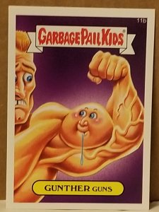 2015 Garbage Pail Kids  #11b Gunther Guns