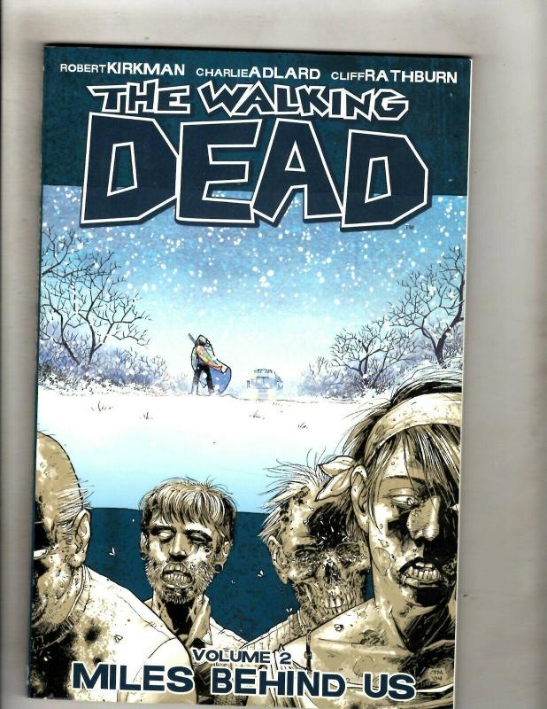 Walking Dead Vol. # 2 Miles Behind Us Image Comics TPB Graphic Novel Book J324