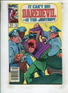 DAREDEVIL #218 (9.0) NEWSSTAND, POLLARD COVER, JESTER!! 1985
