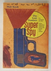 Matt Kindt  Super Spy: The Lost Dossiers, Yellow Menace, Mephisto & Empty Box