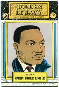 Golden Legacy #13 1972- Dr Martin Luther King Jr Black History Comic G/VG